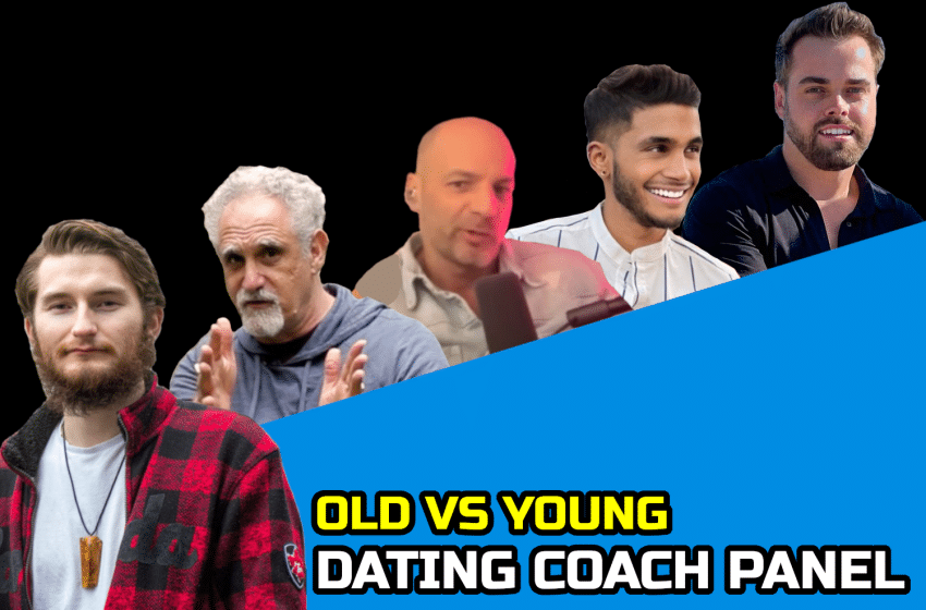  Dating Coach Panel: Old VS Young