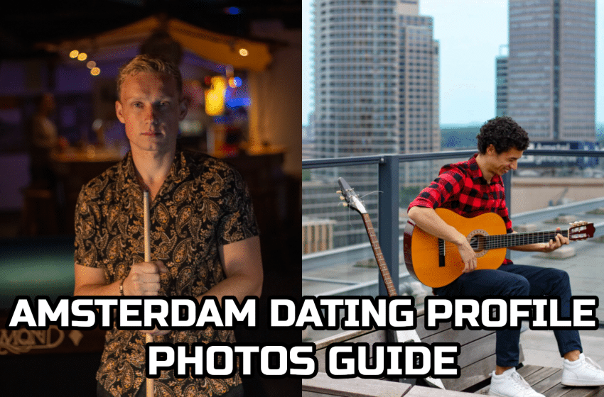 Amsterdam Dating Profile Photos Guide