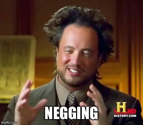 Negging Meme